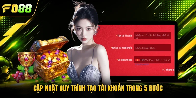 Cập nhật quy trình tạo tài khoản trong 5 bước