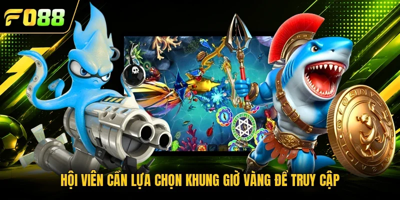 Hội viên cần lựa chọn khung giờ vàng để truy cập