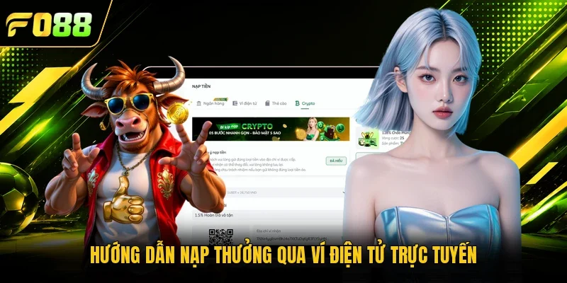 Hướng dẫn nạp thưởng qua ví điện tử trực tuyến
