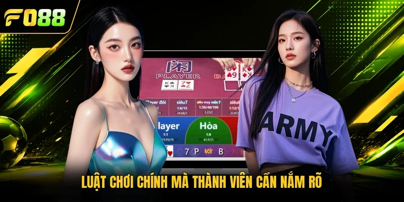 Luật chơi chính mà thành viên cần nắm rõ