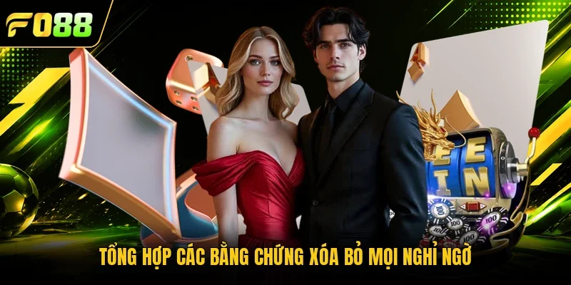 Tổng hợp các bằng chứng xóa bỏ mọi nghỉ ngờ